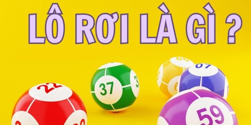 Vài nét về loto rơi